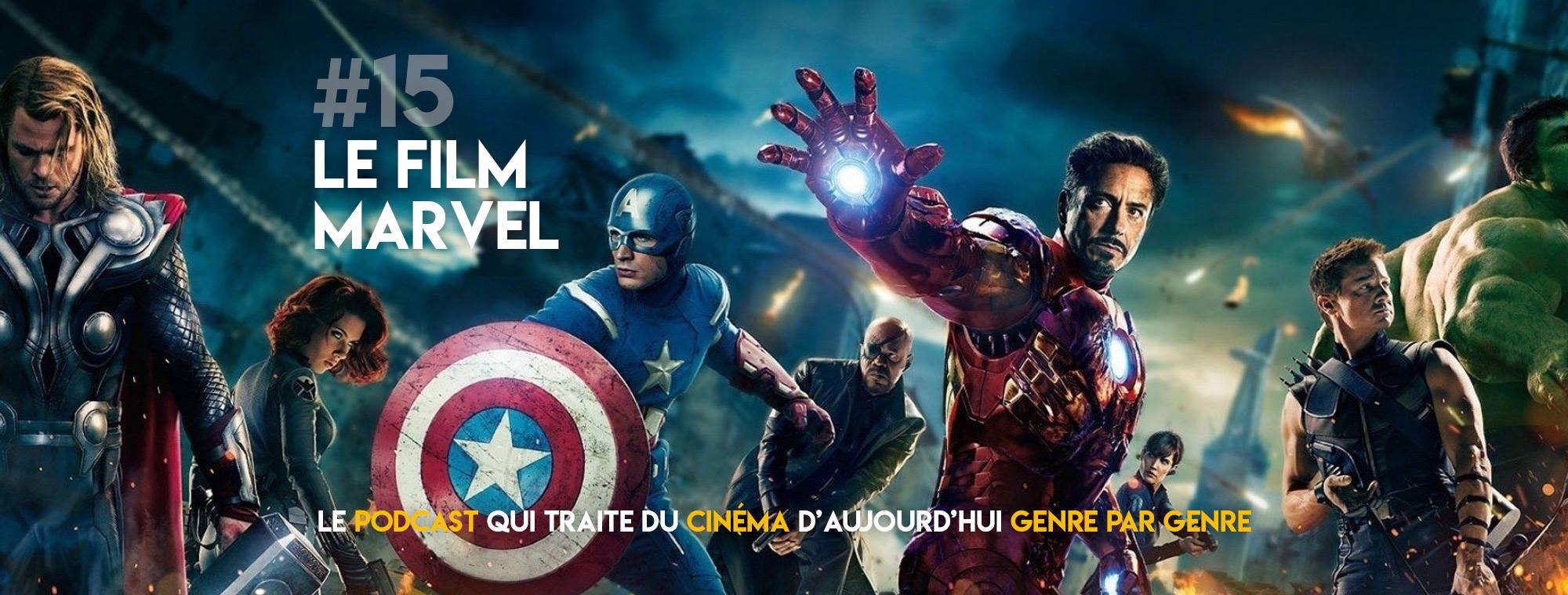 Parlons Péloches - #14 Le film Marvel