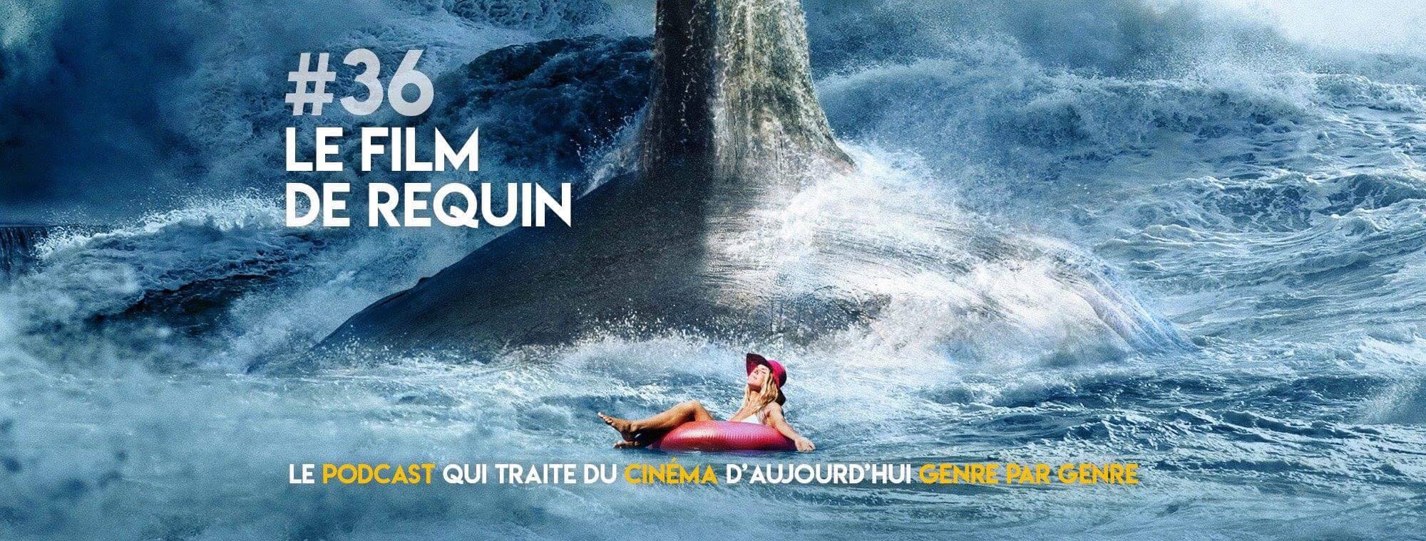 Parlons Péloches - #36 Le film de requin