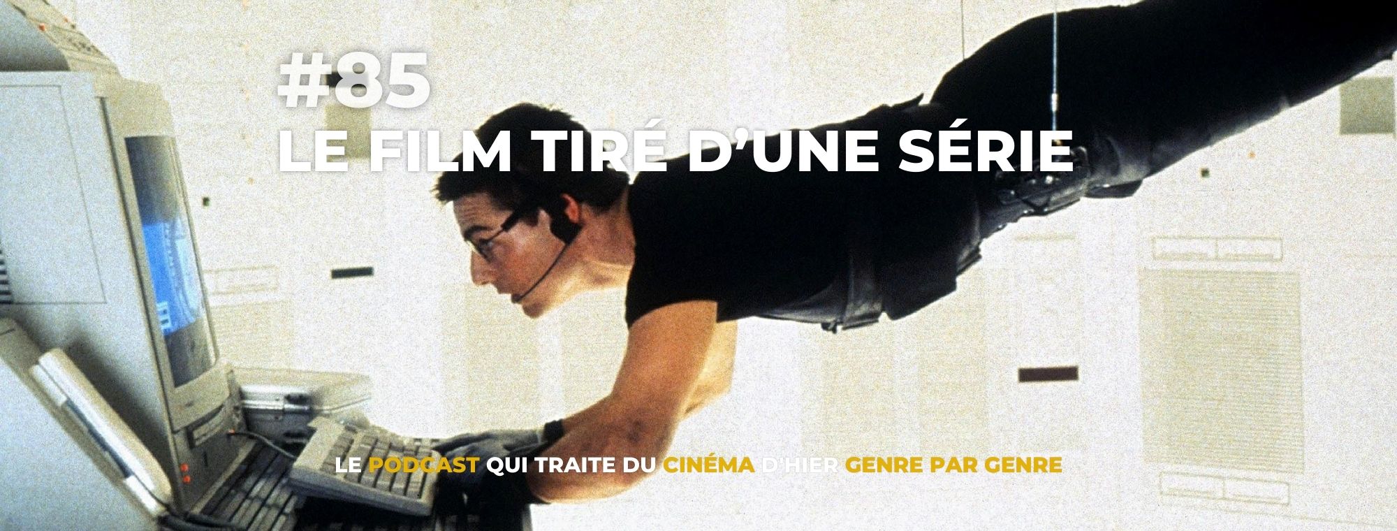 Parlons Péloches - #85 Le film tiré d’une série